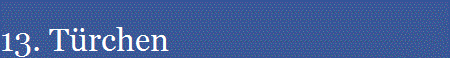 13. T�rchen