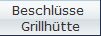 Beschlsse 
Grillhtte