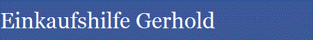 Einkaufshilfe Gerhold