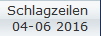 Schlagzeilen 
04-06 2016