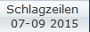Schlagzeilen 
07-09 2015