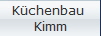 Kchenbau 
Kimm