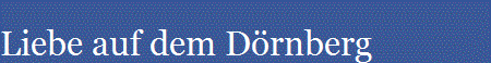 Liebe auf dem Drnberg